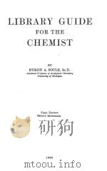 LIBRARY GUIDE FOR THE CHEMIST FIRST EDITION（1938 PDF版）