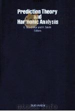 PREDICTION THEORY AND HARMONIC ANALYSIS 1983 PDF电子版封面 0444865977