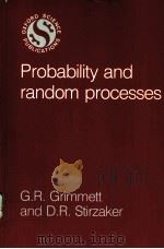 PROBABILITY AND RANDOM PROCESSES PDF电子版封面 0198531850 GEOFFREY GRIMMETT,DAVID STIRZA