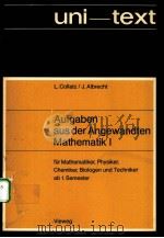 AUFGABEN AUS DER ANGEWANDTEN MATHEMATIK 1 PDF电子版封面 352803551X L.COLLATZ,J.ALBRECHT