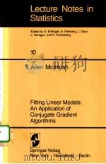 FITTING LINEAR MODELS:AN APPLICATION OF CONJUGATE GRADIENT ALGORITHMS PDF电子版封面 0387907467