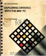EXPLORING STATISTICS WITH THE IBMPC SECOND EDITION PDF电子版封面 0201118211 DAVID P.DOANE