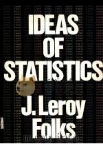 IDEAS OF STATISTICS PDF电子版封面 0471020990 J.LEROY FOLKS