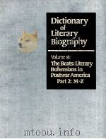 DICTIONARY OF LITERARY BIOGRAPHY VOLUME 16 THE BEATS:LITERARY BOHEMIANS IN POSTWAR AMERICA PART 2:M PDF电子版封面 0810311488 ANN CHARTERS