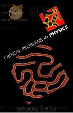 CRITICAL PROBLEMS IN PHYSICS PDF电子版封面 0691057842 VAL L.FITCH,DANIEL R.MARLOW,MA