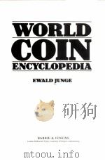 WORLD COIN:ENCYCLOPEDIA PDF电子版封面 0091551404 EWALD JUNGE