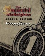 THE FINANCIAL MARKETPLACE SECOND EDITION PDF电子版封面 0201105489 S.KERRY COOPER,DONALD R.FRASER