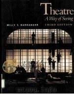 THEATRE A WAY OF SEEING THIRD EDITION PDF电子版封面 0534144187 MILLY S.BARRANGER
