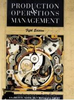 PRODUCTION AND OPERATIONS MANAGEMENT FIFTH EDITION:CONCEPTS,MODELS,AND BEHAVIOR PDF电子版封面 013717943X EVERETT E.ADAM,RONALD J.EBERT