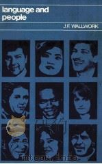 LANGUAGE AND PEOPLE PDF电子版封面 0435109189 J.F.WALLWORK