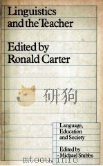 LINGUISTICS AND THE TEACHER PDF电子版封面 0710091931 RONALD CARTER