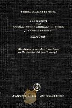 STRUTTURA E REAZIONI NUCLEARI NELLA TEORIA DEI MOLTI CORPI 1966 1966 PDF电子版封面