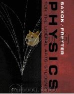 PHYSICS FOR THE LIBERAL ARTS STUDENT PDF电子版封面 DAVID S.SAXON,WILLIAM B.FRETTE