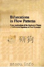 BIFURCATIONS IN FLOW PATTERNS PDF电子版封面 079231428X P.G.BAKKER