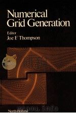 NUMERICAL GRID GENERATION PDF电子版封面 0444007571 JOE F.THOMPSON