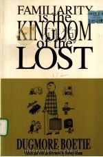FAMILIARITY IS THE KINGDOM OF THE LOST PDF电子版封面 0941423204 BARNEY SIMON