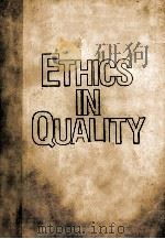 ETHICS IN QUALITY PDF电子版封面 0824785134 AUGUST B.MUNDEL