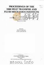PROCEEDINGS OF THE 1980 HEAT TRANSFER AND FLUID MECHANICS INSTITUTE（ PDF版）