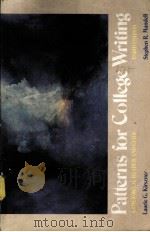 PATTERNS FOR COLLEGE WRITING:A RHETORICAL READER AND GTUIDE THIRD EDITION PDF电子版封面 0312598211 LAURIE G.KIRSZNER,STEPHEN R.MA