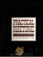 PRACTICAL RHETORIC PDF电子版封面 O.B.HARDISON