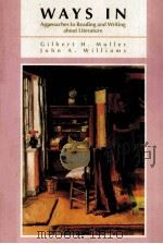 WAYS IN:APPROACHES TO READING AND WRITING ABOUT LITERATURE PDF电子版封面 0070442037 GILBERT H.MULLER,JOHN A.WILLIA
