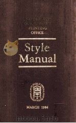UNITED STAES GOVERNMENT PRINTING OFFICE:STYLE MANUAL 1984 PDF电子版封面