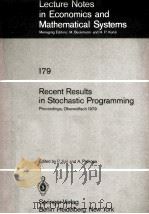RECENT RESULTS IN STOCHASTIC PROGRAMMING 1980 PDF电子版封面 354010013X P.KALL AND A.PREKOPA