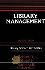 LIBRARY MANAGEMENT THIRD EDITION 1987 PDF电子版封面 0872875490