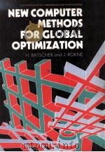 NEW COMPUTER METHODS FOR GLOBAL OPTIMIZATION PDF电子版封面 0745801390 H.RATSCHEN AND J.ROKNE