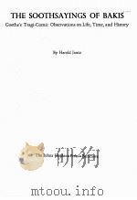 THE SOOTHSAYINGS OF BAKIS:GOETHE‘S TRAGI-COMIC OBSERVATIONS ON LIDE，TIME，AND HISTORY（ PDF版）