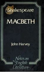 NOTES ON ENGLISH LITERATURE:MACBETH PDF电子版封面 0631975209 JOHN HARVEY