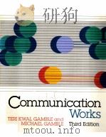 COMMUNICATION WORKS THIRD EDITION PDF电子版封面 0070227837