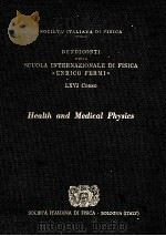 FISICA MEDICA E SANITARIA 1977 1977 PDF电子版封面