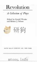 REVOLUTION:A COLLECTION OF PLAYS PDF电子版封面 GERALD WEALES AND ROBERT J.NEL