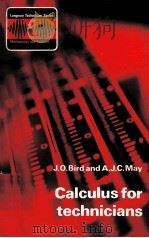 CALCULUS FOR TECHNICIANS PDF电子版封面 0582411653 J.O.BIRD,A.J.C.MAY