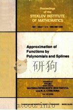 APPROXIMATION OF FUNCTIONS BY POLYNOMIALS AND SPLINES 1980 PDF电子版封面 082183049X S.B.STECKIN