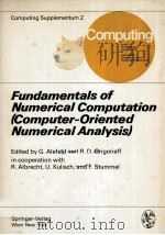 FUNDAMENTALS OF NUMERICAL COMPUTATION(COMPUTER-ORIENTED NUMERICAL ANALYSIS) PDF电子版封面 321181566X G.ALEFELD AND R.D.GRIGORIEFF