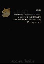 EINFUHRUNG IN DIE LINEARE UND NICHTLINEARE OPTIMIERUNG FUR LNGENIEURE 1983 PDF电子版封面 DR.WENER KRABS