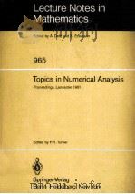 TOPICS IN NUMERICAL ANALYSIS 1982 PDF电子版封面 3540119671 P.R.TURNER