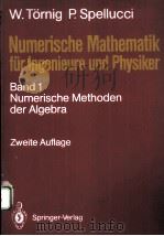 NUMERISCHE MATHEMATIK FUR INGENIEURE UND PHYSIKER  BAND 1：NUMERISCHE METHODEN DER ALGEBRA（1988 PDF版）