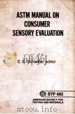 ASTM MANUAL ON CONSUMER SENSORY EVALUATION PDF电子版封面 E.E.SCHAEFER