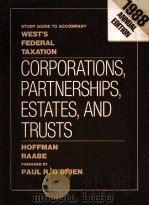 CORPORATIONS,PARNERSHIPS,ESTATES,AND TRUSTS PDF电子版封面 0314350845 HOFFMAN RAABE,PAUL R.O’BRIEN