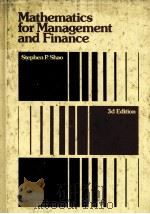 MATHEMATICS FOR MANAGEMENT AND FINANCE 3D EDITION PDF电子版封面 0538133201 STEPHEN P.SHAO