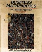 BUSINESS MATHEMATICS A COLLEGIATE APPROACH FIFTH EDITION PDF电子版封面 0131052640 NELDA W.ROUECHE