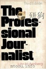 THE PROFESSIONAL JOURNALIST THIRD EDITION PDF电子版封面 0030047811