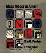 MASS MEDIA IN AMERICA FIFTH EDITION PDF电子版封面 0574226206 DON R.PEMBER