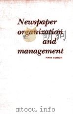 NEWSPAPER ORGANIZATION AND MANAGEMENT FIFTH EDITION PDF电子版封面 0813811503 HERBERT LEE WILLIAMS