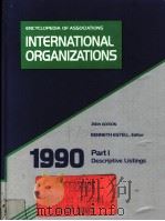 INTERNATIONAL ORGANIZATIONS 1990 24TH EDITION PART 1 PDF电子版封面 0810348365