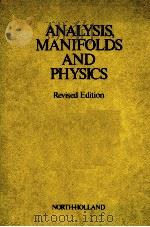 ANANLYSIS,MANIFOLDS AND PHYSICS 1982 PDF电子版封面 0444860177 REVISED