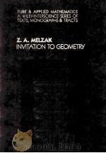 INVITATION TO GEOMETRY PDF电子版封面 0471092906 Z.A.MELZAK